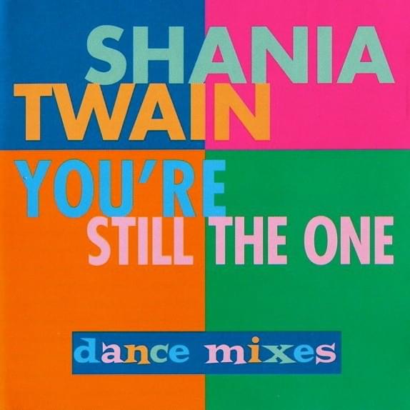 Cover image for You’re Still The One (Dance Mixes)