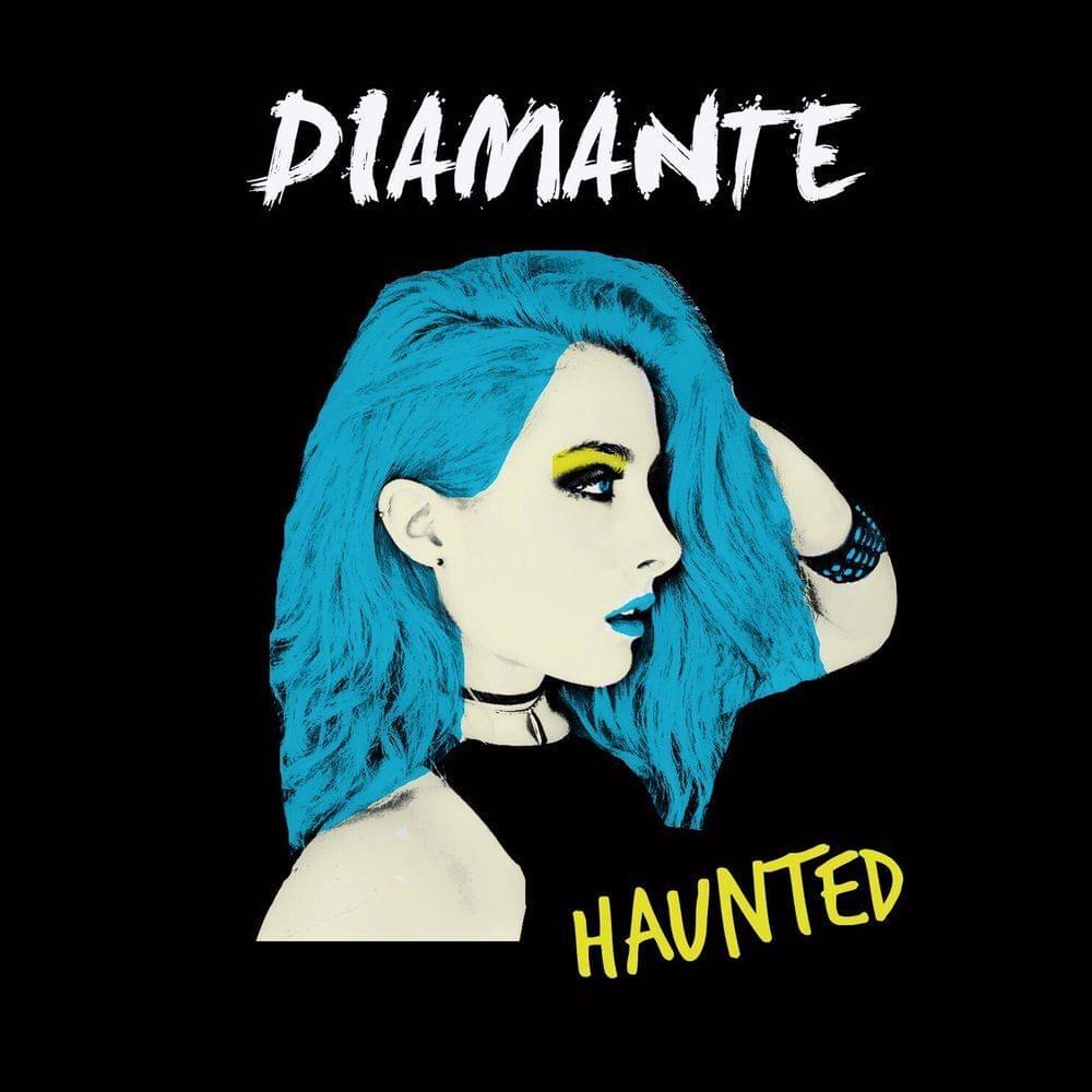 Haunted by DIAMANTE
