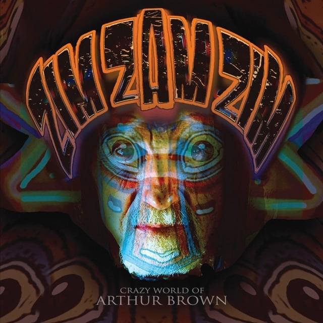 The Unknown by The Crazy World of Arthur Brown