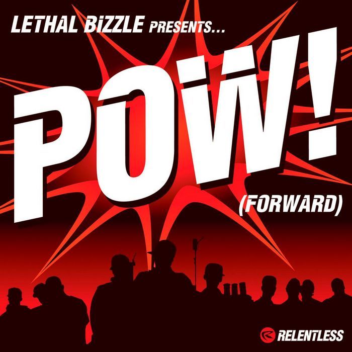 Pow! (Forward) by Lethal Bizzle