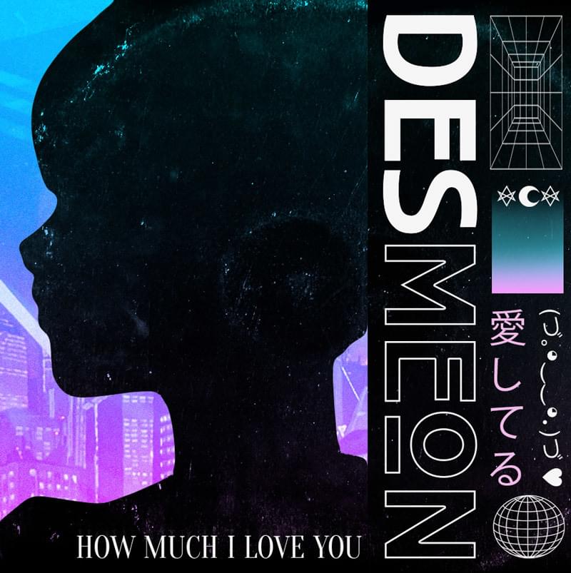 How Much I Love You by Desmeon