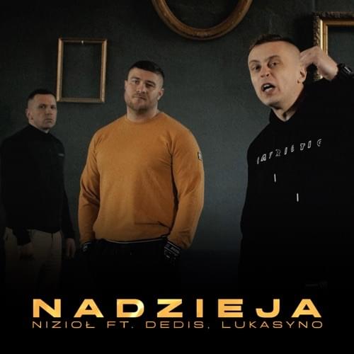 Album cover art for "Nadzieja" by Nizioł & Dedis & Lukasyno