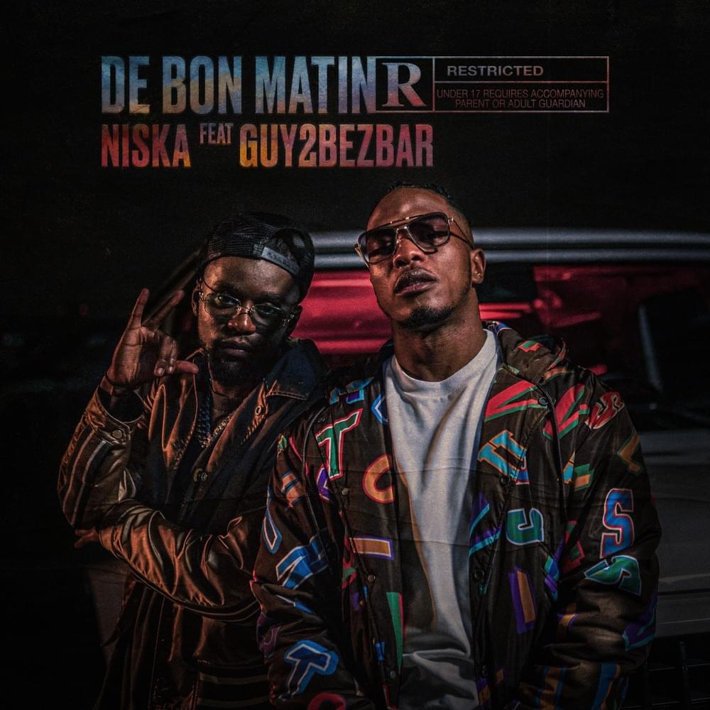 Album cover art for "De bon matin" by Niska & Guy2Bezbar