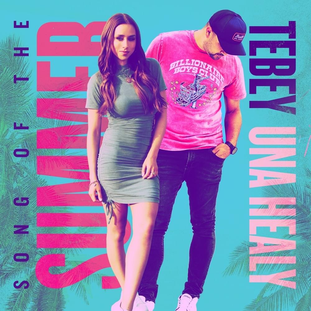 Album cover art for "Song of the Summer" by Tebey & Una Healy