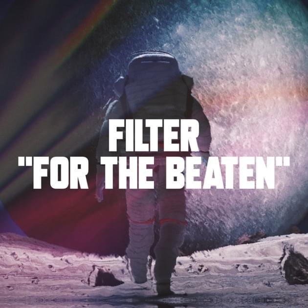 Album cover art for "For the Beaten" by Filter