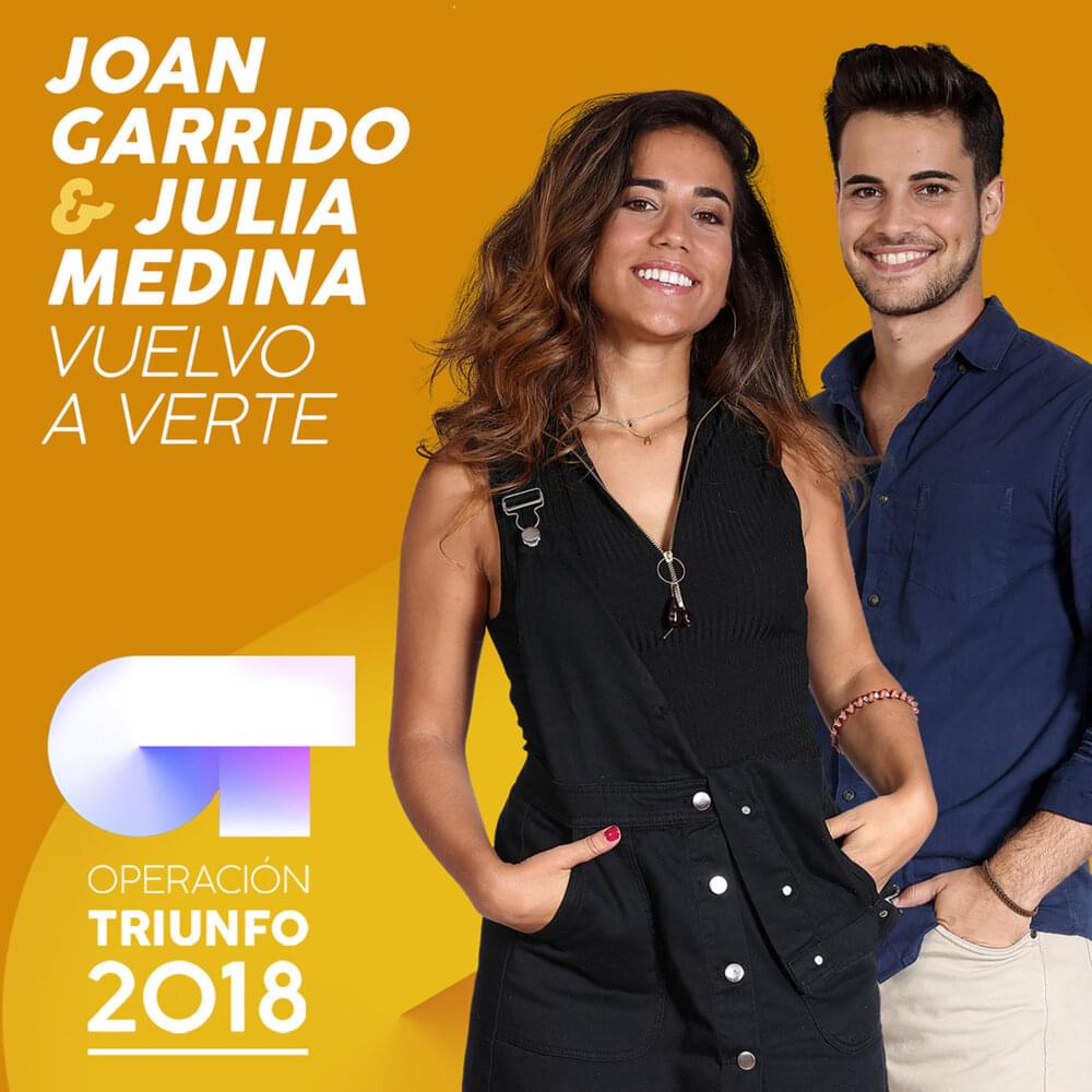 Vuelvo A Verte by Operación Triunfo 2018