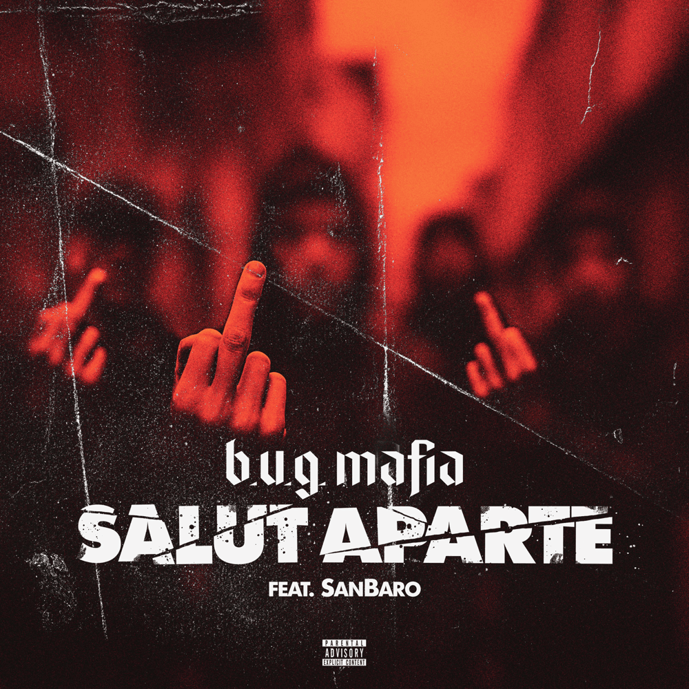 Album cover art for "Salut aparte" by B.U.G. Mafia & SanBaro