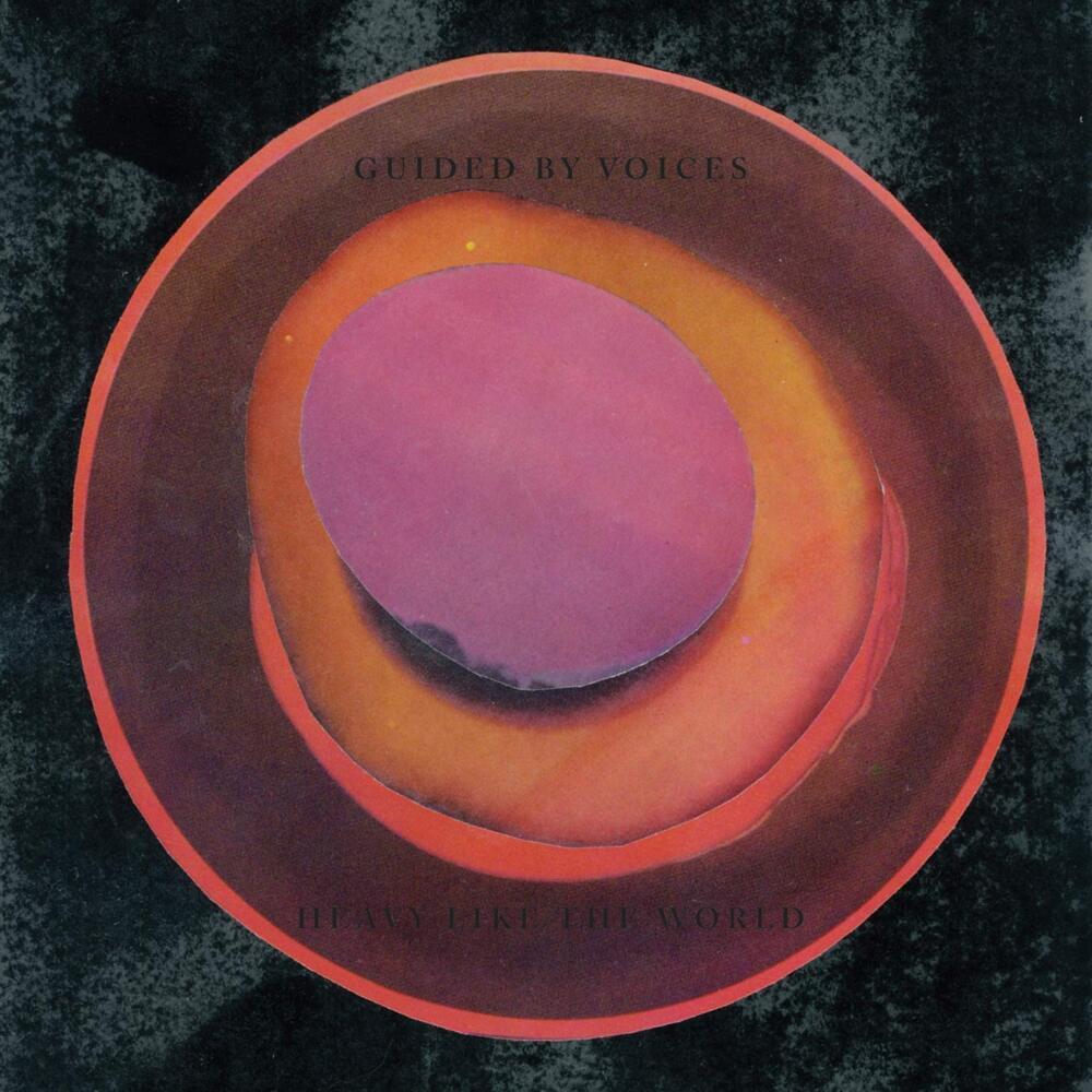 Album cover art for "Heavy Like the World" by Guided by Voices