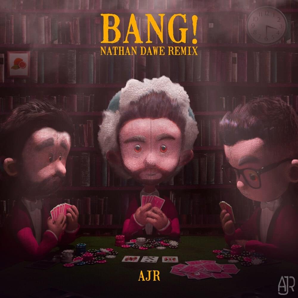 Album cover art for "Bang! (Nathan Dawe Remix)" by AJR
