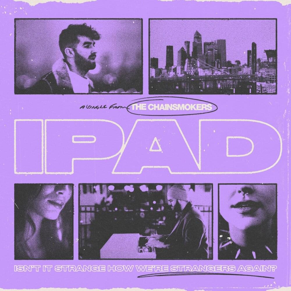 Album cover art for "iPad" by The Chainsmokers