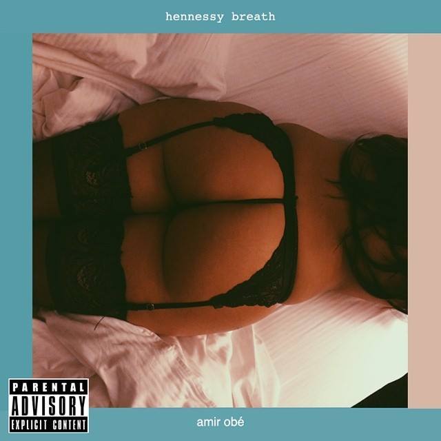 Album cover art for "Hennessy Breath" by Amir Obè