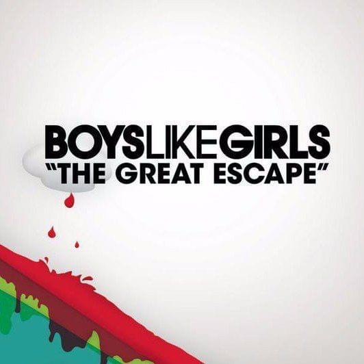 The Great Escape by BOYS LIKE GIRLS