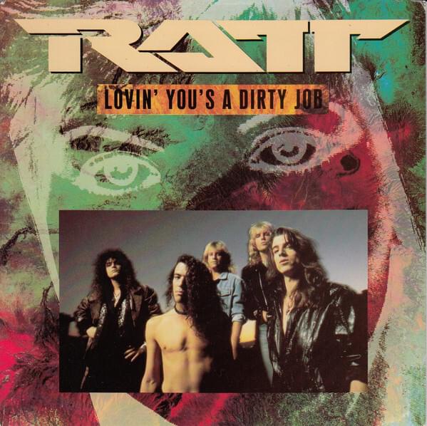 Album cover art for "Lovin’ You’s a Dirty Job" by Ratt