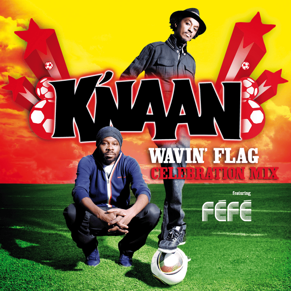 Album cover art for "Wavin’ Flag (Celebration Mix)" by K’naan & Féfé