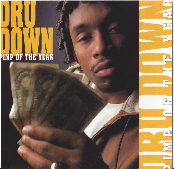 Pimp of the Year by Dru Down