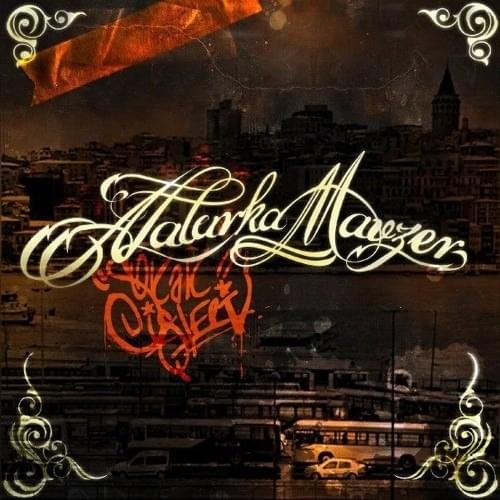 Streetbizness by Alaturka Mavzer