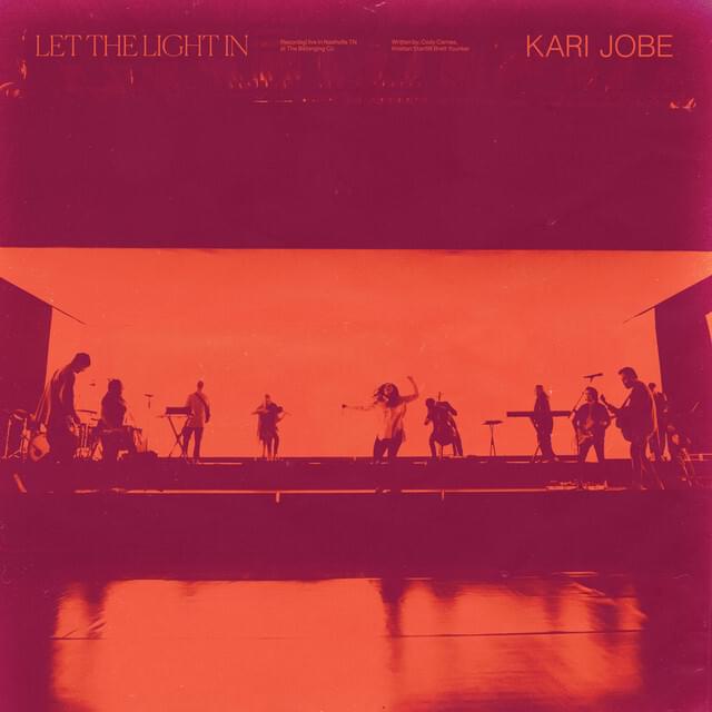 Album cover art for "Let The Light In (Live)" by Kari Jobe