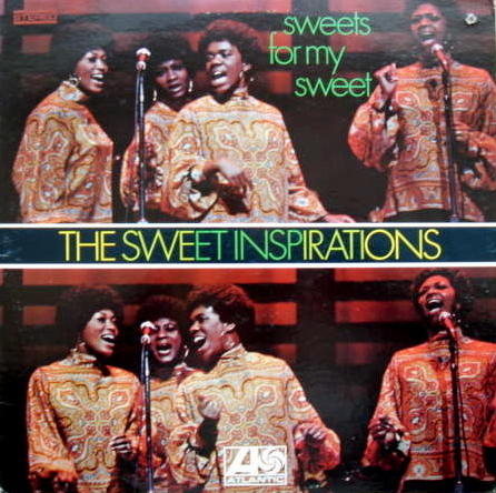But You Know I Love You by The Sweet Inspirations