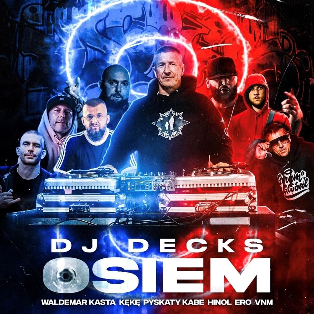 Album cover art for "Osiem" by DJ Decks & Ero JWP & VNM & Kabe & Pyskaty & KęKę & Waldemar Kasta & Hinol Polska Wersja
