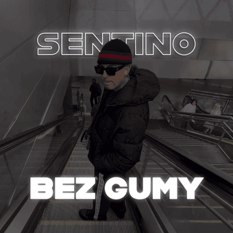 Album cover art for "Bez Gumy" by Sentino