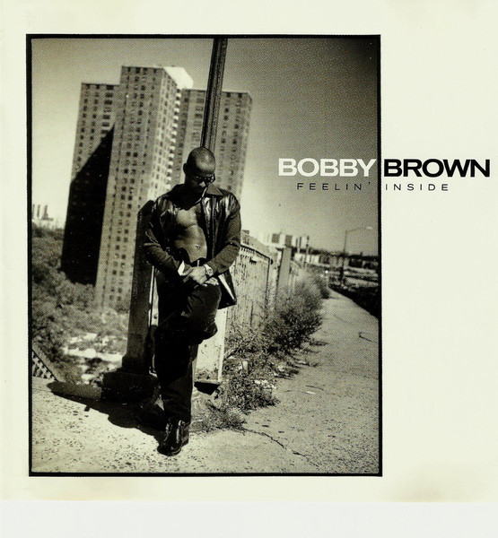 Album cover art for "Feelin’ Inside" by Bobby Brown
