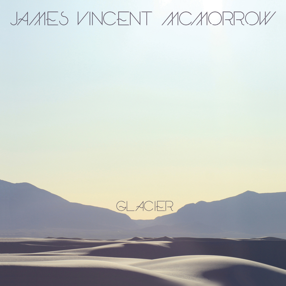 Album cover art for "Glacier" by James Vincent McMorrow