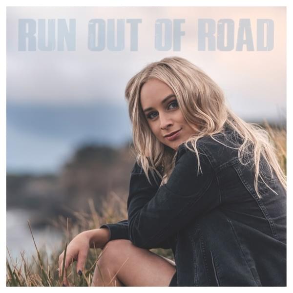Run Out of Road by Melanie Dyer