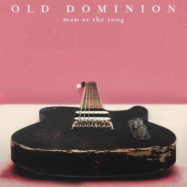 Album cover art for "Man or the Song" by Old Dominion