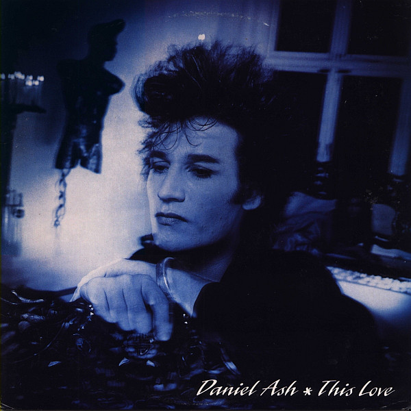 Album cover art for "This Love" by Daniel Ash
