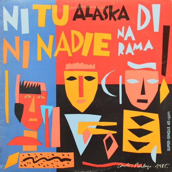 Album cover art for "Ni Tú Ni Nadie" by Alaska y Dinarama