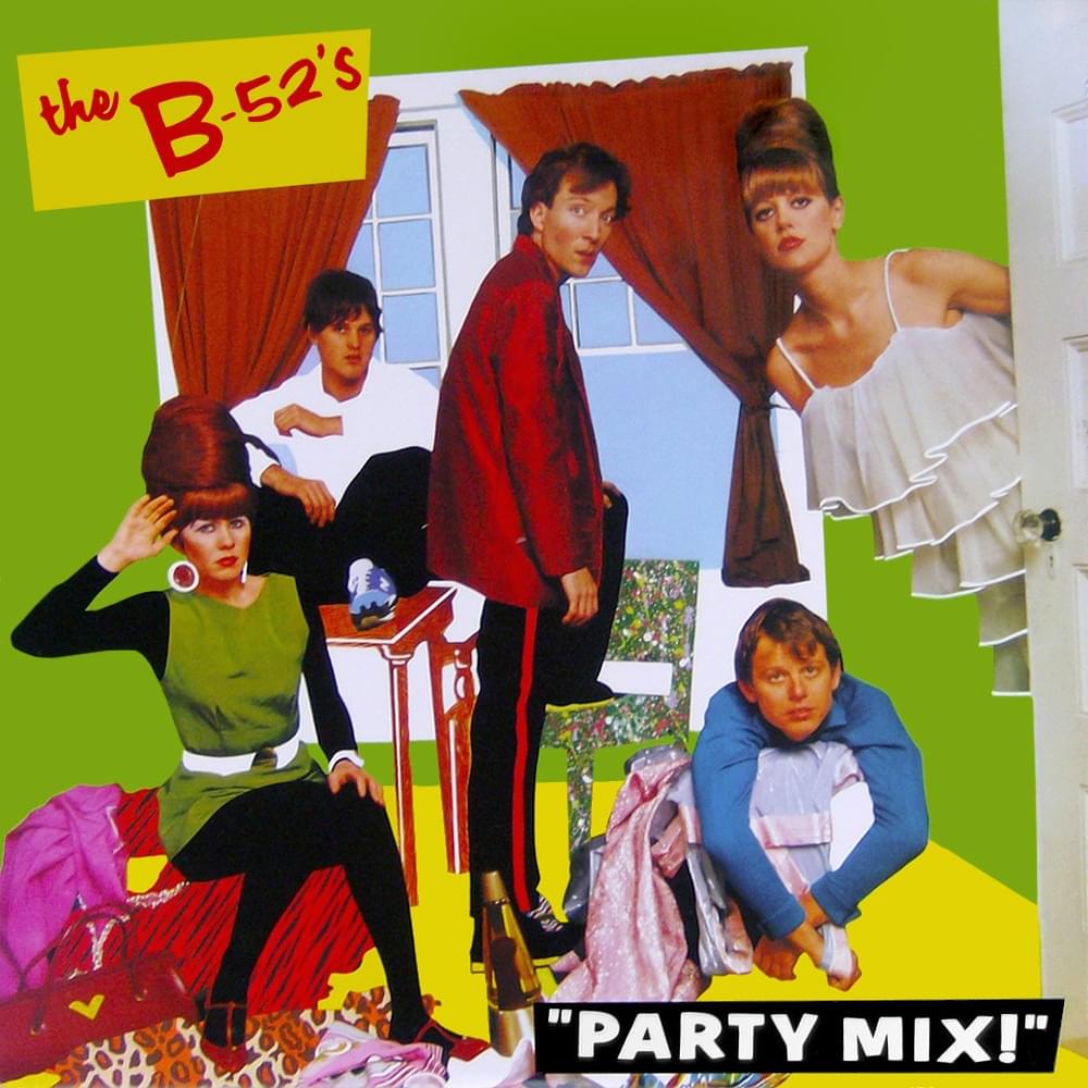 Album cover art for "Dance This Mess Around (Party Mix Version)" by The B-52's
