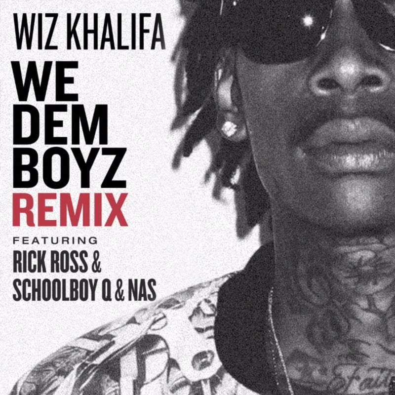 Album cover art for "We Dem Boyz (Remix)" by Wiz Khalifa & Nas & ScHoolboy Q & Rick Ross