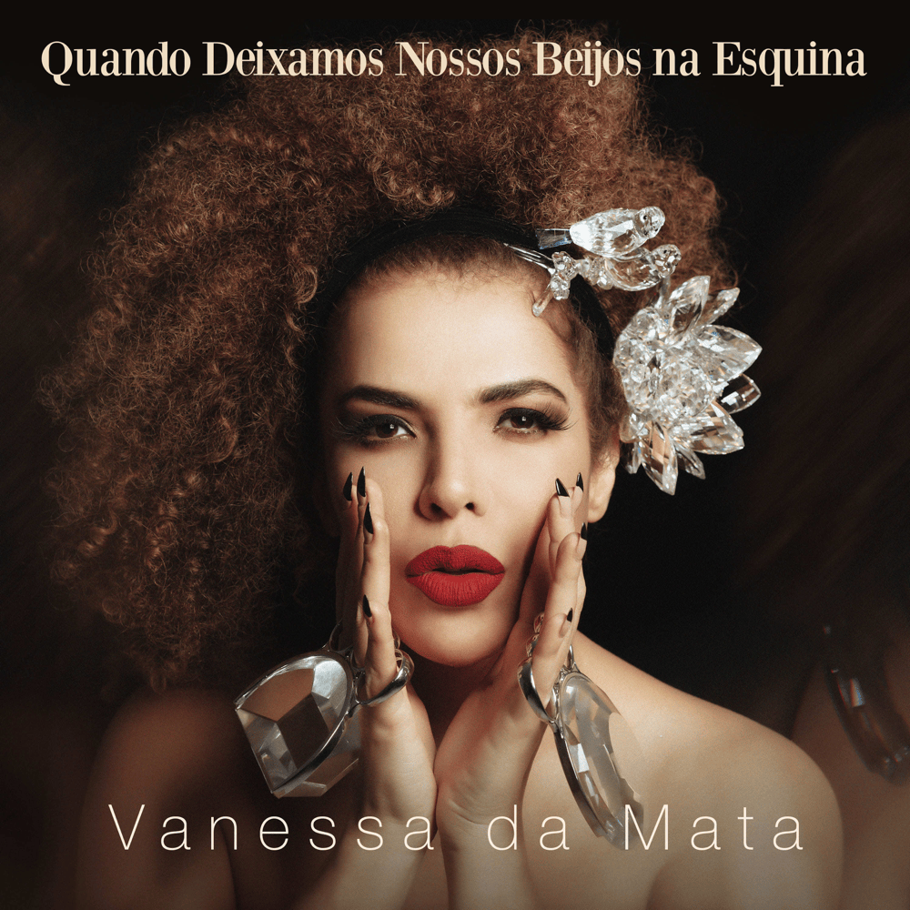 Quando Deixamos Nossos Beijos na Esquina by Vanessa da Mata