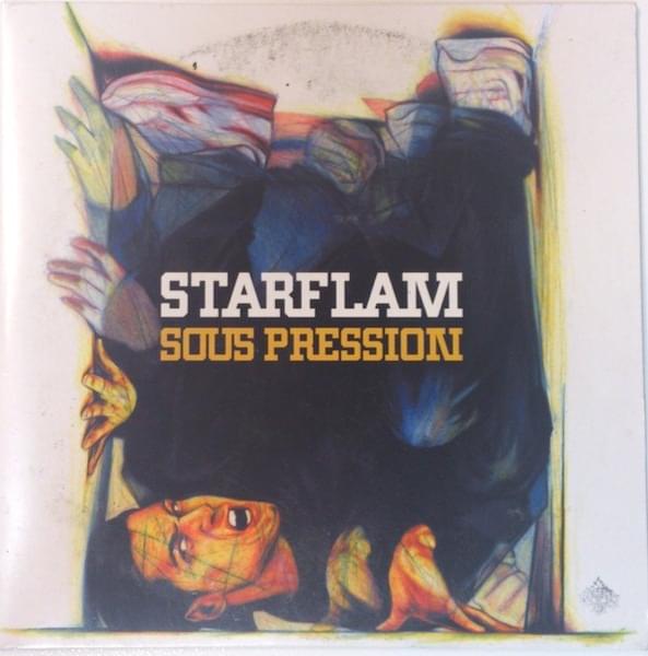 Album cover art for "Sous pression" by Starflam