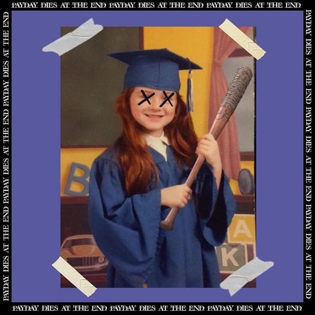 Cover image for Payday Dies at the End