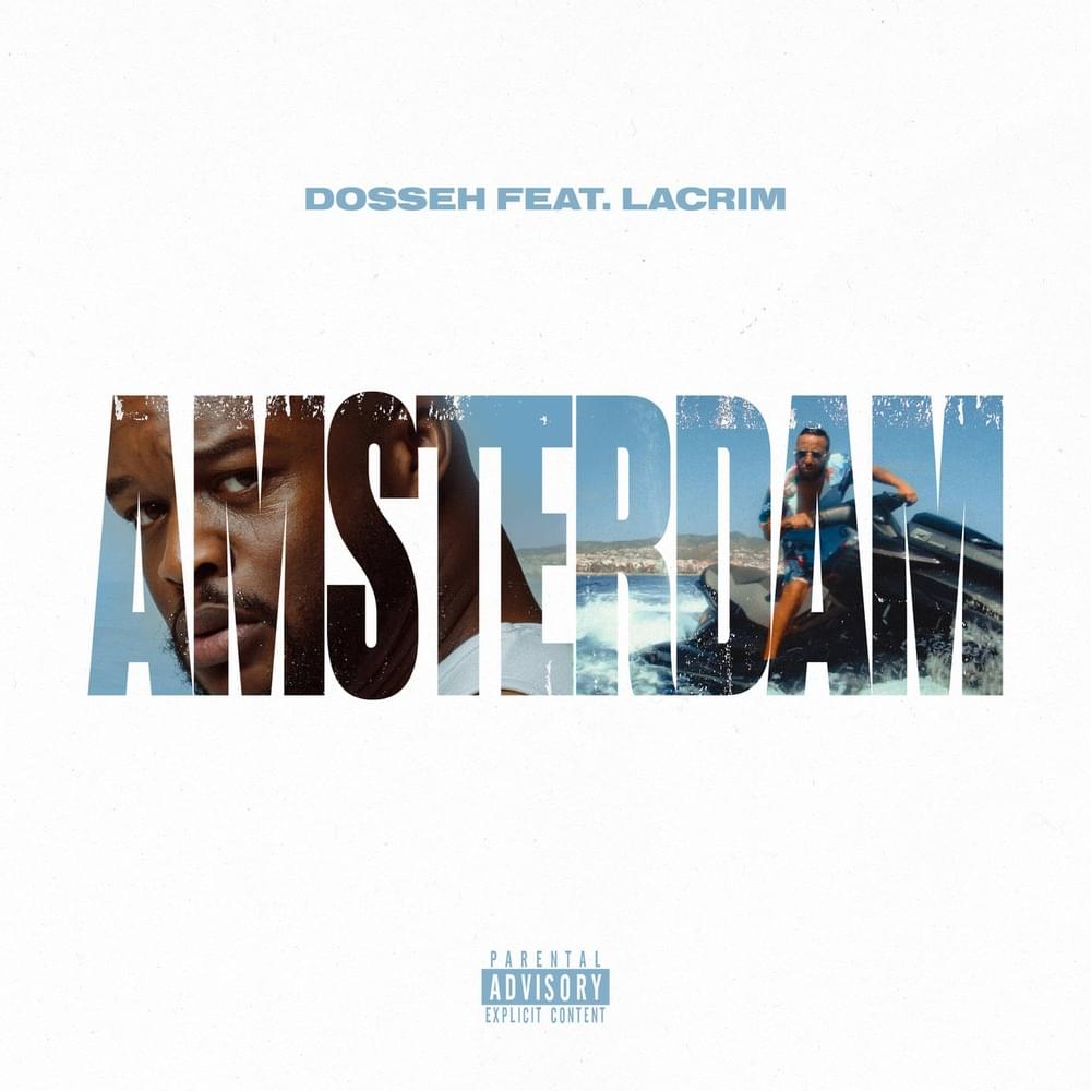 Album cover art for "Amsterdam" by Dosseh & Lacrim