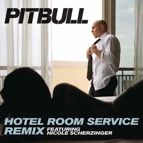 Album cover art for "Hotel Room Service (Remix)" by Pitbull & Nicole Scherzinger