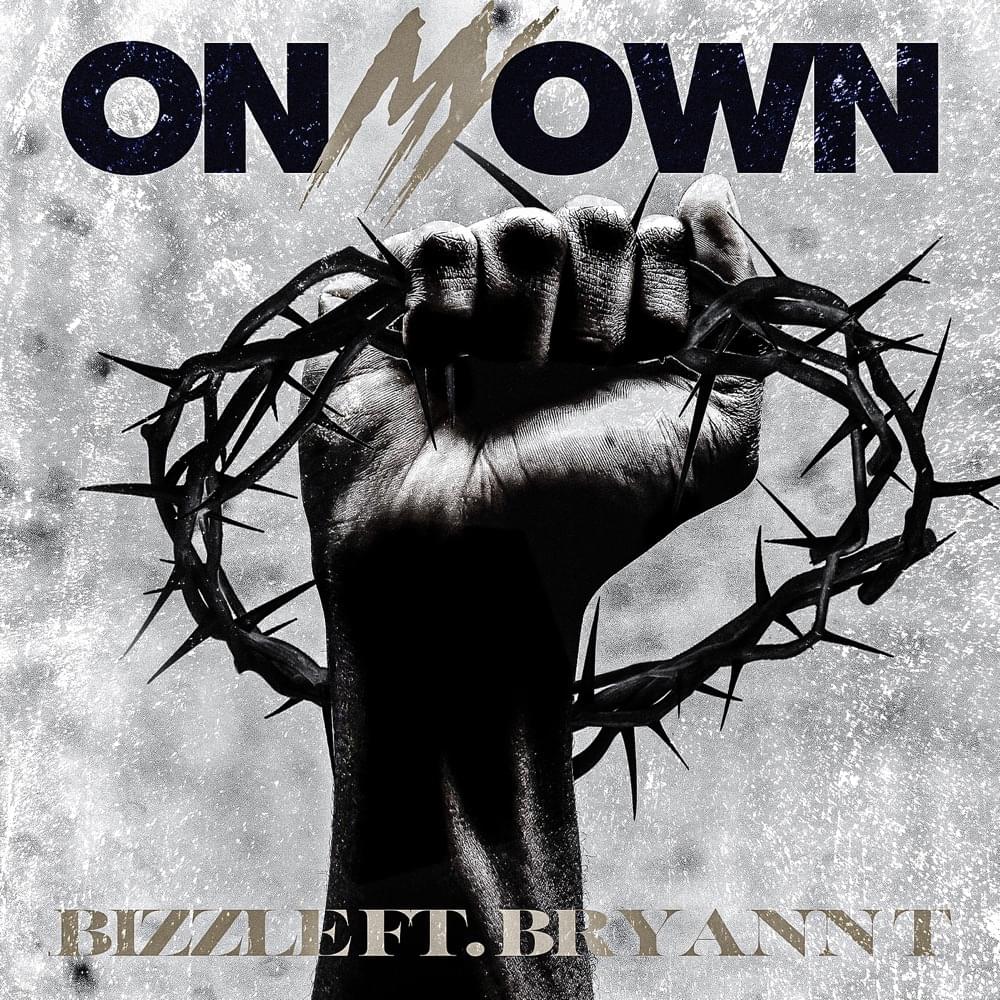 Album cover art for "On My Own" by Bizzle