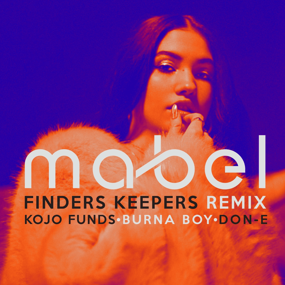 Album cover art for "Finders Keepers (Remix)" by Mabel & Don-E & Burna Boy & Kojo Funds