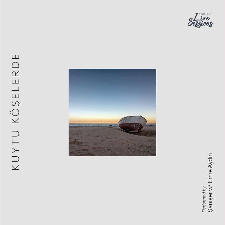 Album cover art for "Kuytu Köşelerde (Live)" by Şanışer & Emre Aydın