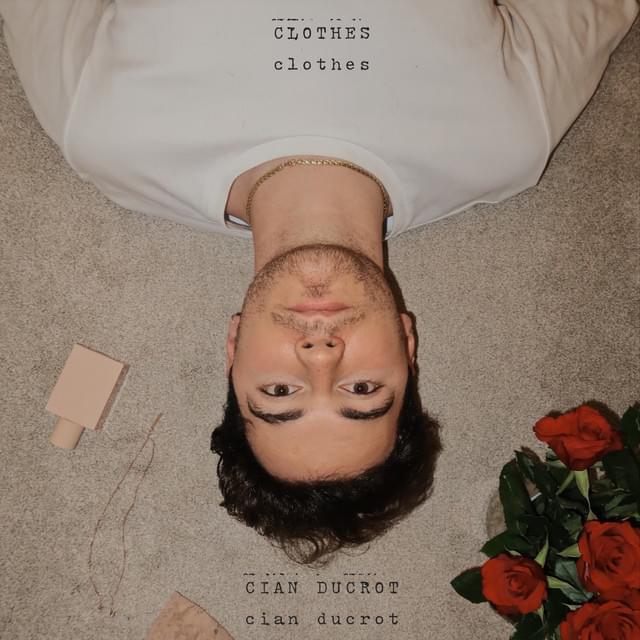 Album cover art for "Clothes" by Cian Ducrot