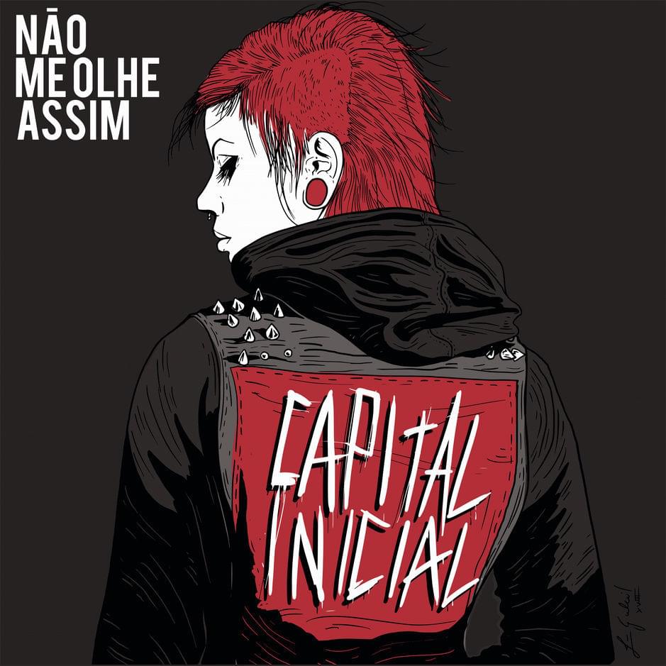 Album cover art for "Não Me Olhe Assim" by Capital Inicial