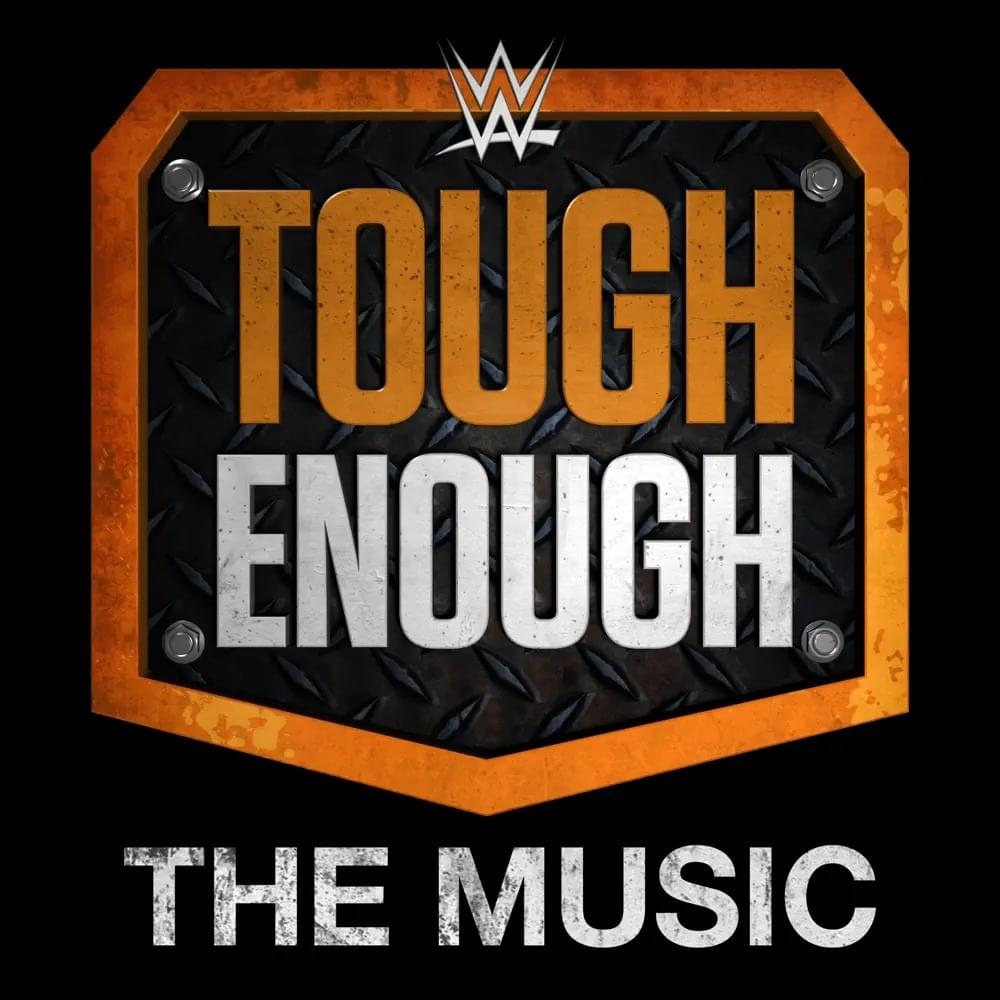 Cover image for WWE Tough Enough: The Music - Single