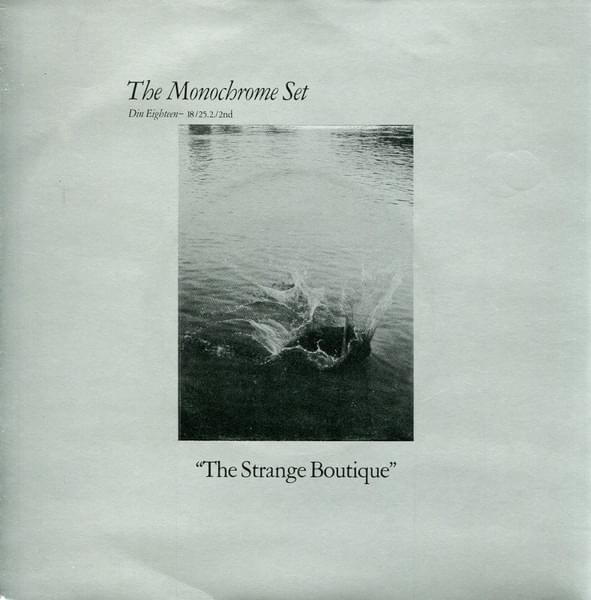 Album cover art for "Strange Boutique" by The Monochrome Set