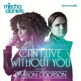 Can’t Live Without You by Mischa Daniels