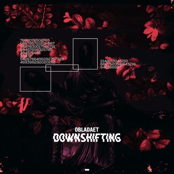 Album cover art for "DOWNSHIFTING" by OBLADAET