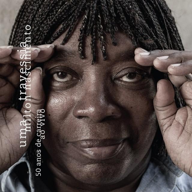 Cover image for Uma Travessia - 50 Anos de Carreira (Ao Vivo)