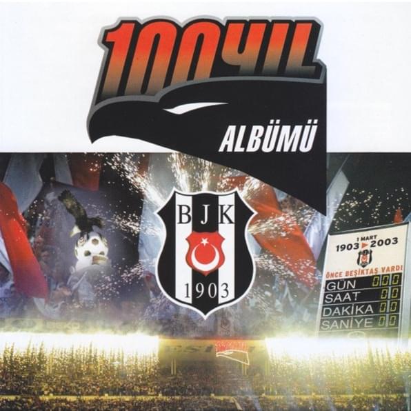 Cover image for Beşiktaş 100. Yıl Albümü