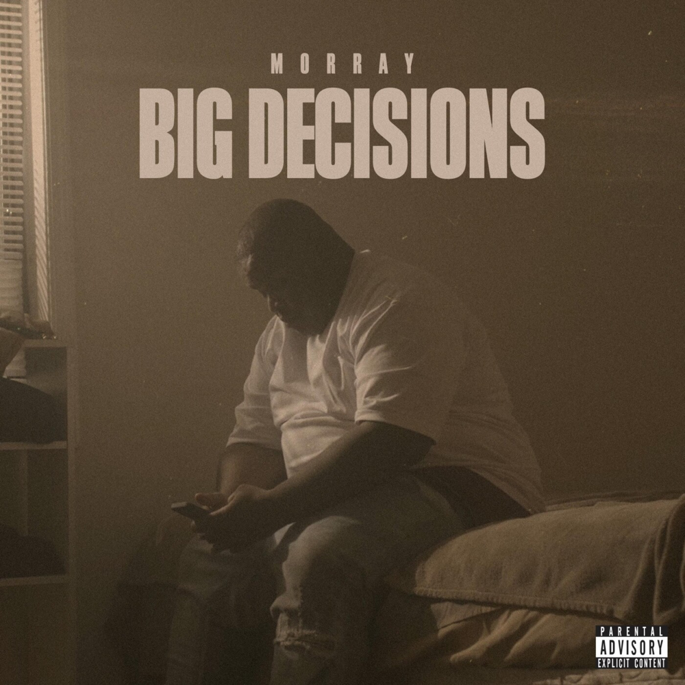 Big Decisions by Morray