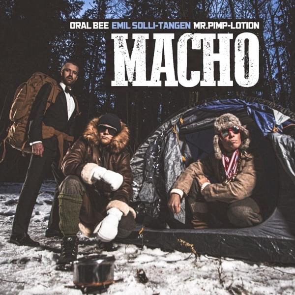 Album cover art for "Macho" by Oral Bee & Emil Solli-Tangen & Mr. Pimp-Lotion